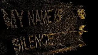 My name is SILENCE