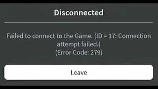 Error code 279 Roblox - id 17 connection attempt failed fix