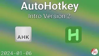 AutoHotkey Version 2 Intro