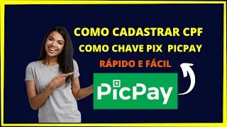 COMO CADASTRAR CPF COMO CHAVE PIX NO PICPAY
