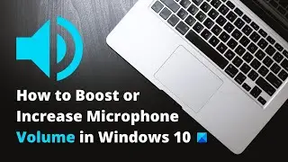 How to change your Mic Volume in Windows