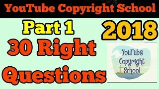 (PART 1) YouTube Copyright School Answers || All Questions and Answers