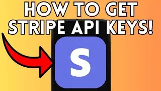 New! How To Get Stripe API Keys (Full Guide) 2025!