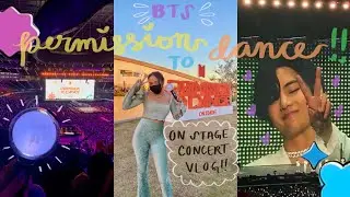 211127 BTS (방탄소년단) PERMISSION TO DANCE ON STAGE DAY 1 CONCERT VLOG @ SOFI!! REUNITED W/ BTS!! -`ღ´-
