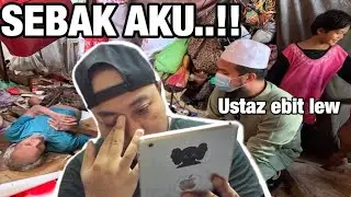USTAZ EBIT LEW DATANG MEMBANTU. 😢