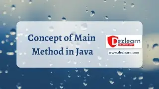 Session 9: Concept of Main Method | Object Oriented Programming Series | OOPS