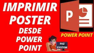 Imprimir Poster desde Power Point | FVZ SYSTEM | #fvzsystem #fvz_system