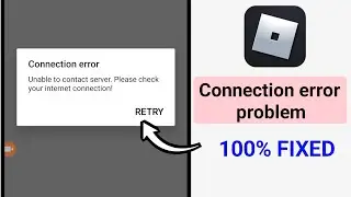 🚨 Fix Roblox “Unable To Contact Server, Please Check Your Internet Connection” Error (2026) 🚨