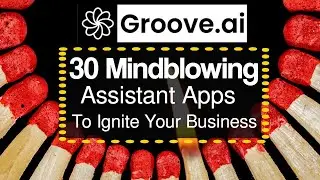 Groove.ai - Demo of Mindblowing Assistant Apps To Make You An AI Superhero - Better Than ChatGPT