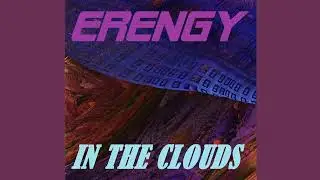 In the Clouds   Electronica techno music by one artist ERENGY MUSIC