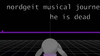 nordgeit musical journe - he is dead