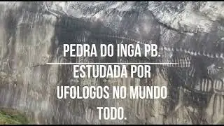 PEDRA DO INGA, GRANDE MISTÉRIO ENTRE OS ESTUDIOSOS.