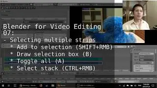 Selecting multiple strips in Blender's Video Sequence Editor (07)