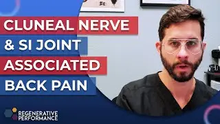 Cluneal Nerve & SI Joint Associated Back Pain