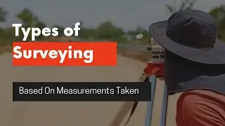 Classification of Surveying Based on Method of Measurement
