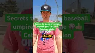 Secret tips to make baseball umpire’s like you | Catchers edition #baseball #baseballboys #catcher