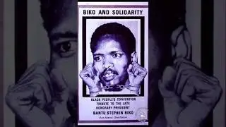 Steve Biko’s Life Story 