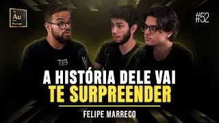 A HISTÓRIA DE UM DONO DE BOATE | Felipe Marreco #52