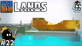 Ylands - ALMOST SUNK WHILE WRAPPING UP SHIP CONSTRUCTION! -  EP22
