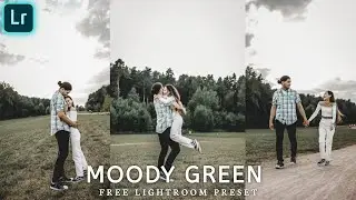MOODY GREEN Free Lightroom Preset | Lightroom Mobile Presets Free | GC Creation 2024