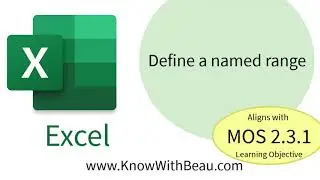 Excel MOS 2.3.1 Define a named range - KwB