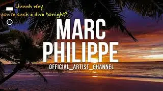 Marc Philippe - Diva Tonight