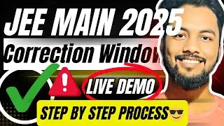 Live✅Step By Step Correction In Jee Main 2025|How To Do Correction In Jee Main 2025 Registraiton