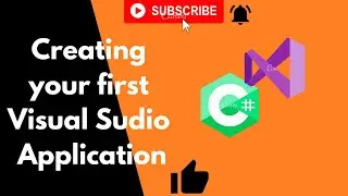 Making your first visual studio application