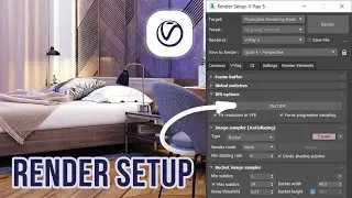 V-RAY Render Setup for TEST & FINAL Rendering
