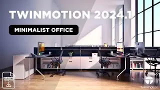 Mastering Twinmotion: A Beginner's Guide For Office Space Design