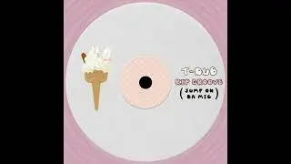 T-Dub - Rip Groove (Jump On Da Mic) [FREEDOWNLOAD]