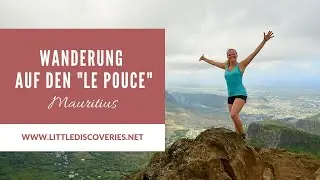 Wanderung auf den Le Pouce | Mauritius | Little Discoveries