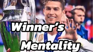 WINNER’S MENTALITY-CRISTIANO RONALDO ( Motivational speech)