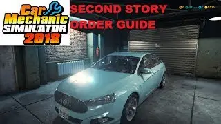 Car Mechanic Simulator 2018 Story Order 2 (Guide)