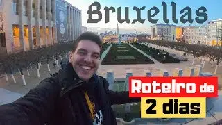 ROTEIRO de 2 DIAS em BRUXELLAS na BÉLGICA #2