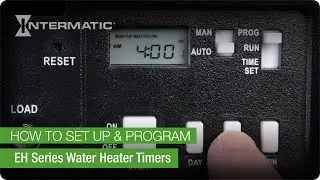 How to Set up and Program the EH Series 7-Day Electronic Water Heater Timer