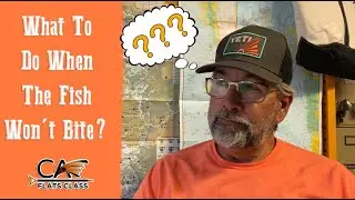 What To Do When The Fish Don't Bite - Flats Class