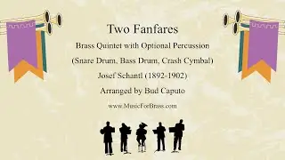 Two Fanfares for Brass Quintet with Optional Percussion