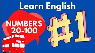 Numbers 20 - 100 | Easy English | Beginner