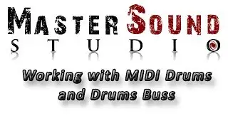 In The Mix #01 - Working with MIDI Drums and Drums Buss