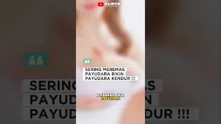 Sering Meremas Payudara Bikin Payudara Kendur !!! 