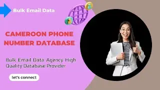 Cameroon Phone Number Database | Cameroon Phone Number List
