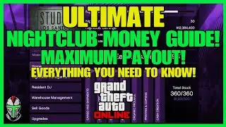 GTA Online Nightclub Money Guide! Everything You Need To Know!
