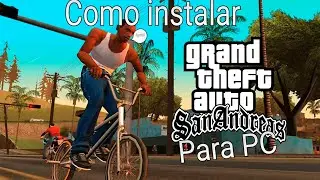 Como instalar GTA San Andreas para PC [Tutorial]