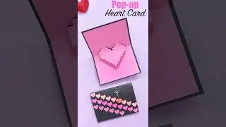 What Makes a HEART CARD Pop Up Card So Special? 