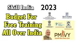 Skill India 2022 - 2023 Budget For Free Training All Over India