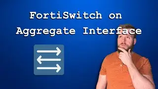 FortiSwitch On FortiGate Aggregate Interface