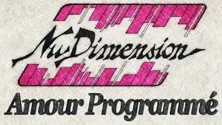 Nudimension ( Amour Programmé ) 2019 Re-Edit in HD