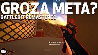 Groza New Meta Gun? BattleBit Remastered Gameplay