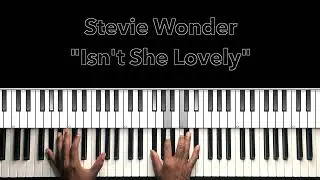 Stevie Wonder "Isn't She Lovely" Piano Tutorial